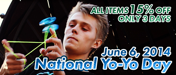 National Yo-Yo Day Special Sale!! -ALL ITEMS 15% OFF