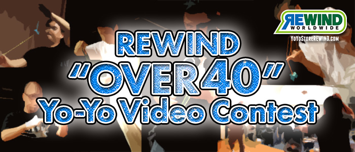 REWIND "Over 40" Yo-Yo Video Contest