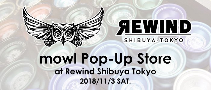 渋谷店】mowl Pop-Up Store at Rewind Shibuya開催のお知らせ